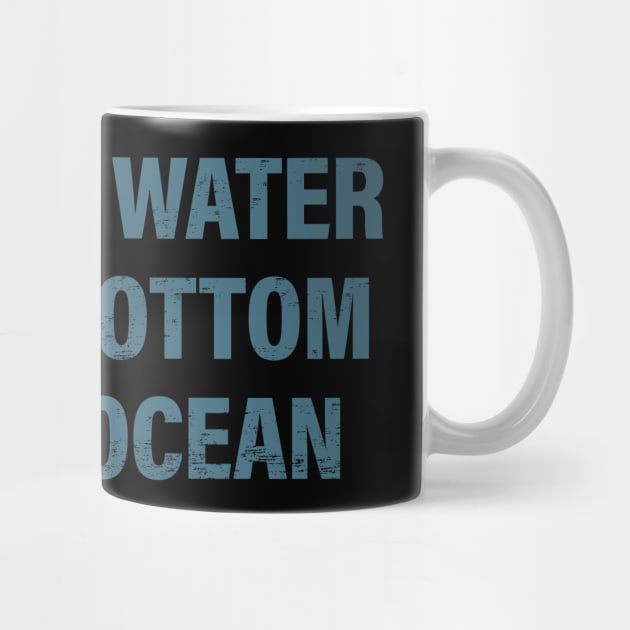 There is Water at the Bottom of the Ocean by DesignCat